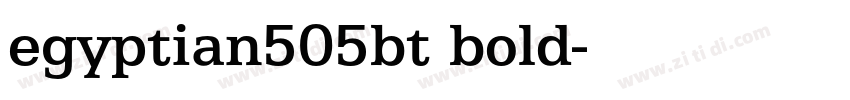 egyptian505bt bold字体转换 egyptian505bt bold字体转换